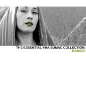The Essential Yma Sumac Collection: Mambo! artwork