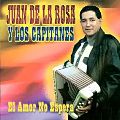 El Amor No Espera - Los Capitanes El Amor No Espera - Los Capitanes