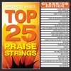 Top 25 Praise Strings - Classics Edition (Instrumental)