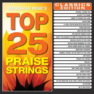 Top 25 Praise Strings - Classics Edition (Instrumental) - Maranatha Music