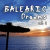 Balearic Dreams, Vol. 2