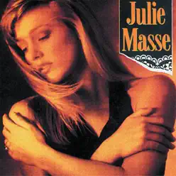 Julie Masse - Julie Masse