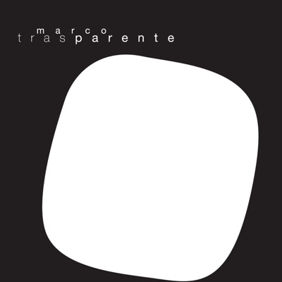 Trasparente - Marco Parente