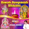 Diwali Deepavali Bhajans, Vol. 2 album lyrics, reviews, download