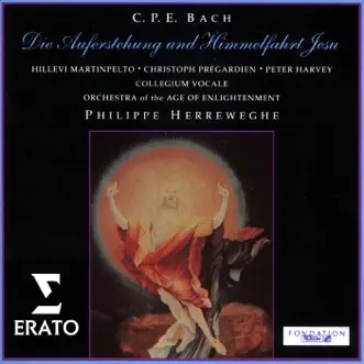 C.P.E. Bach: Die Auferstehung und Himmelfahrt Jesu Wq 240 by Philippe Herreweghe album reviews, ratings, credits