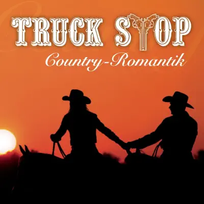 Country-Romantik - Truck Stop Country-Romantik - Truck Stop