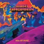 Yuri Gagarin (SWE) - Sea of Dust