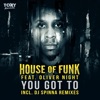 You Got To (Incl. Dj Spinna Remixes) [feat. Oliver Night]