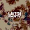Let's Party (Joseph Mancino Remix) - Franx lyrics