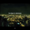 Lie Down In Darkness (Deluxe Version), 2011