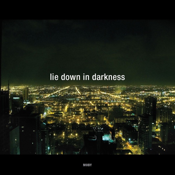 Lie Down In Darkness (Deluxe Version) - Moby