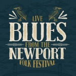 Live Blues From the Newport Folk Festival (Live)