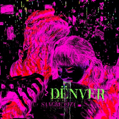 Sangre Cita - Dënver