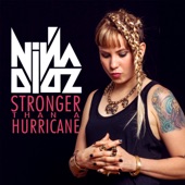 Niña Dioz - Stronger Than a Hurricane (Feat. Koko LaRoo)
