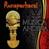 Runapachacai - Música Andina