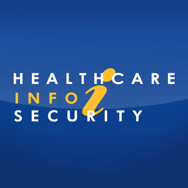 Healthcare Information Security Podcast by HealthcareInfoSecurity.com ...