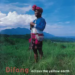 橫跨黃色地球 by Difang Duana & Ma-Lan Choir album reviews, ratings, credits