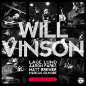 Star of Greece (feat. Aaron Parks, Lage Lund, Marcus Gilmore & Matt Brewer) [Live] - Will Vinson