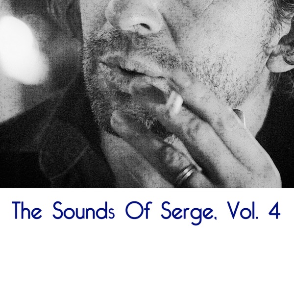 The Sounds Of Serge, Vol. 4 The Sounds Of Serge, Vol. 4