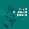 Hits of Alternative Country