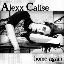 Home Again - Single - Alexx Calise