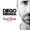 Gotta Be Mine (feat. Ester Campos) - Diego Miranda lyrics
