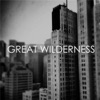 Great Wilderness - EP