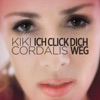 Ich click Dich weg - Single, 2015