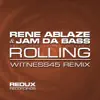 Stream & download Rolling (Witness45 Remix) - Single