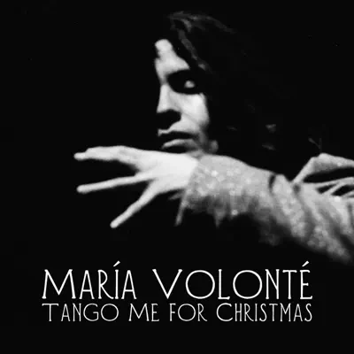 Tango Me for Christmas - Single - María Volonté