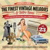 The Finest Vintage Melodies & Retro Tunes, Vol. 23