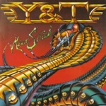 Y&T - Down and Dirty