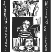 Joanna Gruesome - Anti-Parent Cowboy Killers