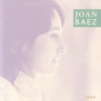 Joan (Bonus Track Version) - Joan Baez