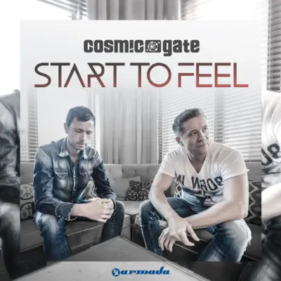 Start To Feel (Bonus Track Version) - Cosmic Gate
