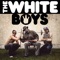Whiteboy Shit - The White Boys lyrics