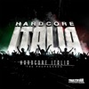 Hardcore Italia - The propaganda