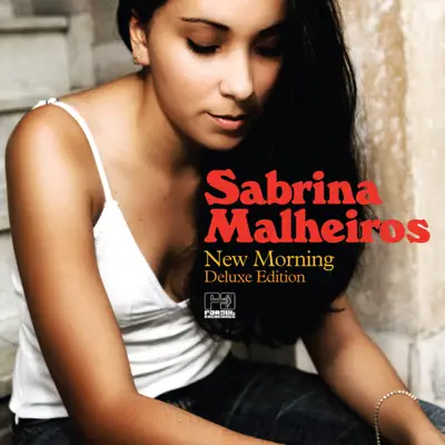 New Morning (Deluxe Edition) - Sabrina Malheiros