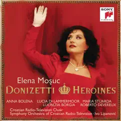 Donizetti Heroines by Elena Mosuc album reviews, ratings, credits