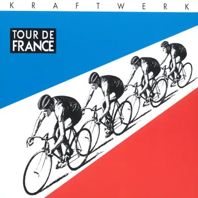 Tour de France - Single - Kraftwerk