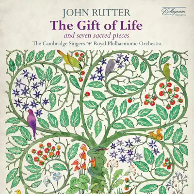 Rutter: The Gift of Life & Seven Sacred Pieces - Royal Philharmonic Orchestra