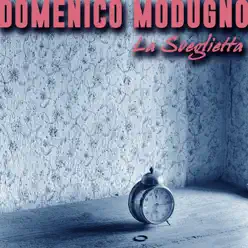 La sveglietta - Single - Domenico Modugno