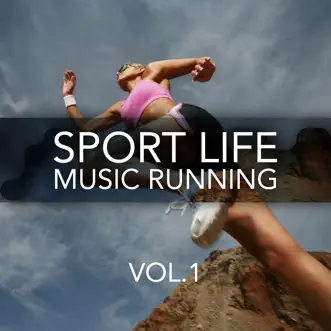 Sport Life Music Running, Vol.1 by Various Artists album reviews, ratings, credits