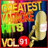 Greatest Karaoke Hits, Vol. 91 (Karaoke Version) - Albert 2 Stone