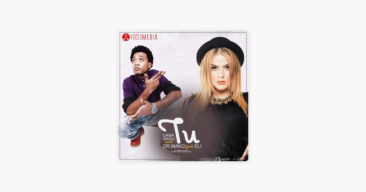 OANA RADU FT DR MAKO ELI TU СКАЧАТЬ БЕСПЛАТНО OANA RADU FT DR MAKO ELI TU СКАЧАТЬ БЕСПЛАТНО