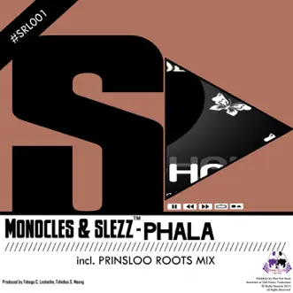 Phala - Single by Monocles & Slezz album reviews, ratings, credits