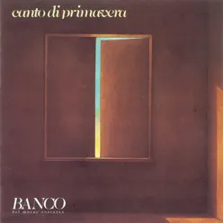 Canto di primavera - Banco del Mutuo Soccorso