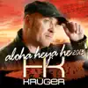Aloha Heja He 2013 (Radio Mix) - Single album lyrics, reviews, download