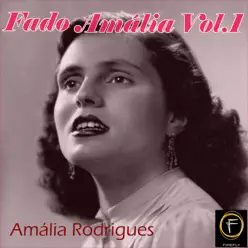 Fado Amália, Vol. 1 - Amália Rodrigues