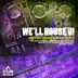 We'll House U! - Electro House Edition, Vol. 5 album cover